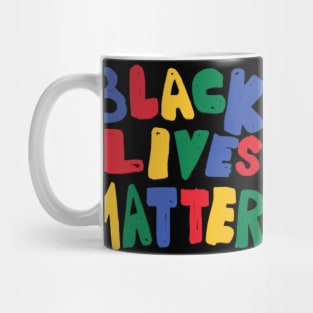 BLACK LIVES MATTER Mug